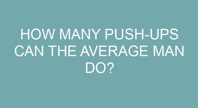 How Many Push Ups Can The Average Man Do