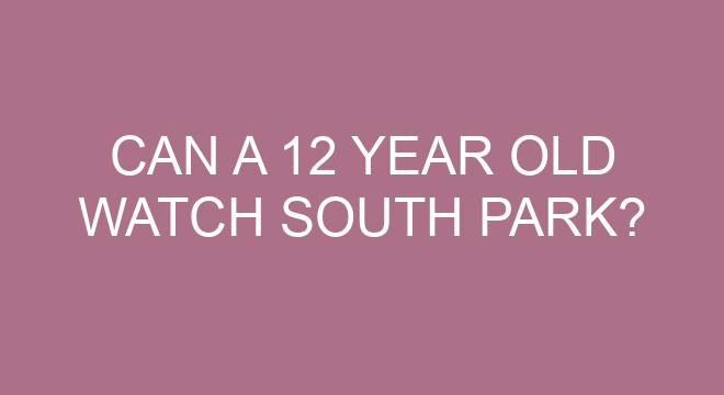 can-a-12-year-old-watch-south-park