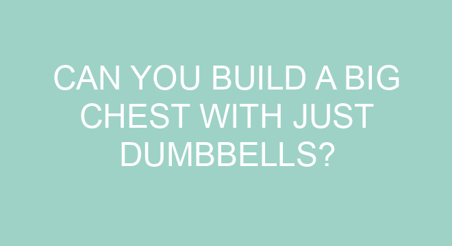 can-you-build-a-big-chest-with-just-dumbbells