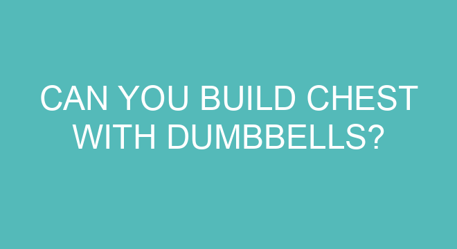 can-you-build-chest-with-dumbbells