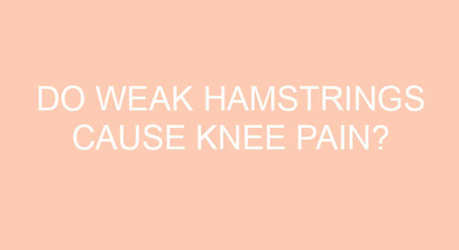 do-weak-hamstrings-cause-knee-pain