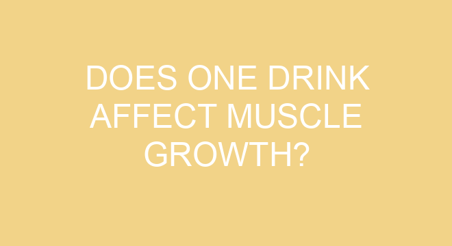 does-drinking-alcohol-limit-muscle-growth-potential