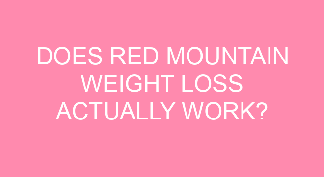 does-red-mountain-weight-loss-actually-work