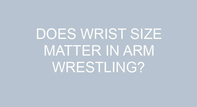 does-wrist-size-matter-in-arm-wrestling