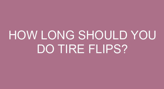 how-long-should-you-do-tire-flips