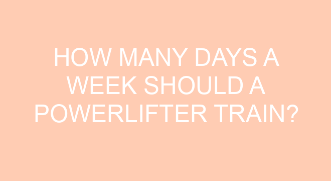 how-many-days-a-week-should-a-powerlifter-train