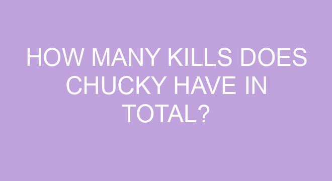 how-many-kills-does-chucky-have-in-total