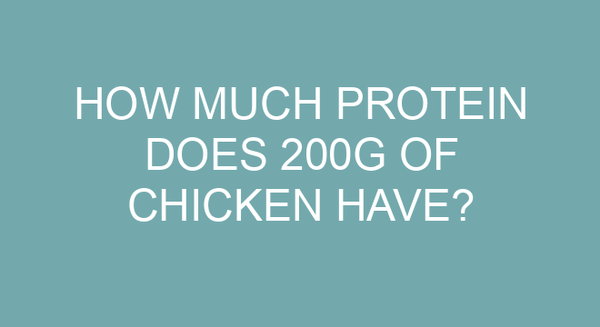 How Much Protein Does 200g Of Chicken Have?