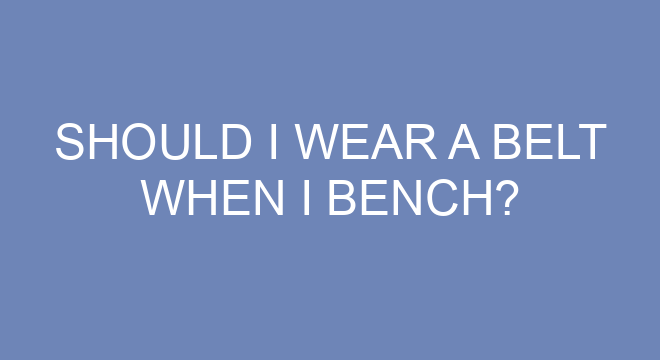 should-i-wear-a-belt-when-i-bench