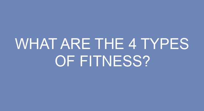 what-are-the-4-types-of-fitness