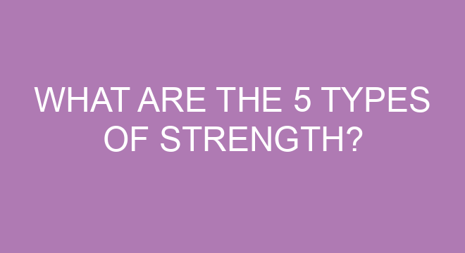 what-are-the-5-types-of-strength