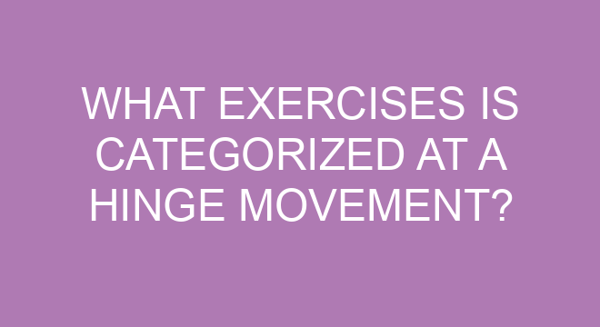 what-exercises-is-categorized-at-a-hinge-movement