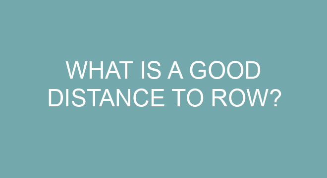 what-is-a-good-distance-to-row