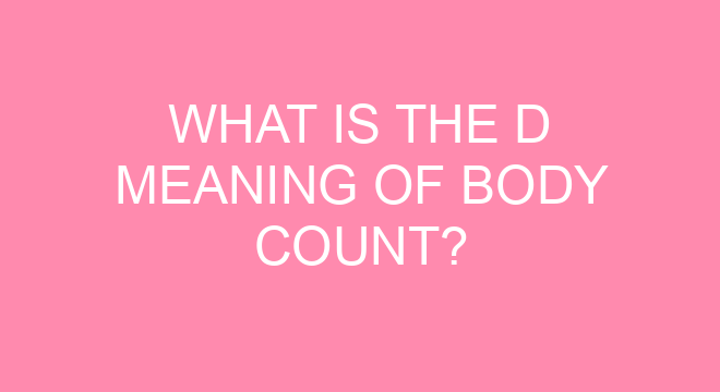 what-is-the-d-meaning-of-body-count