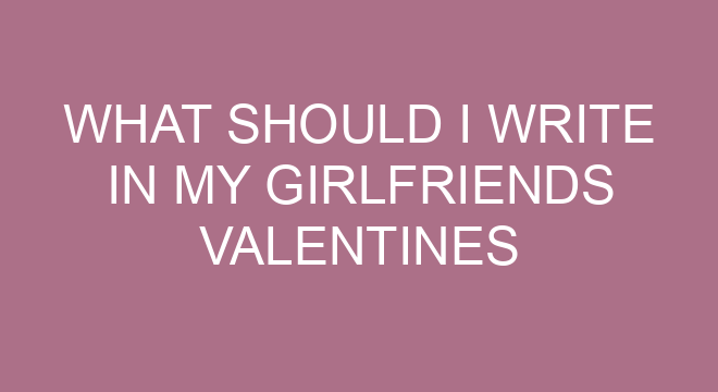 what-should-i-write-in-my-girlfriends-valentines-day-letter