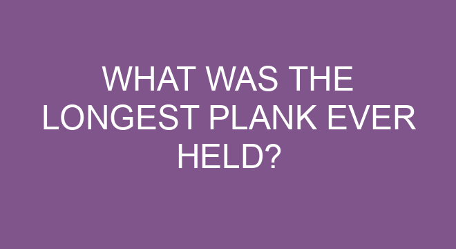 longest plank ever - Discover the Current World Record for the Longest Plank Hold! - Image 2