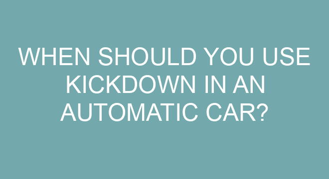 When Should You Use Kickdown In An Automatic Car?