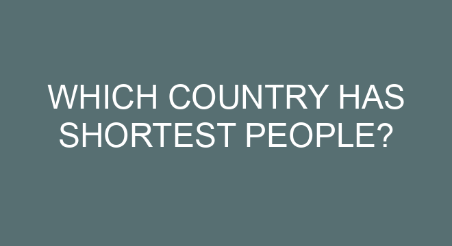 Which Country Has Shortest People?