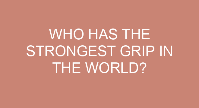 who-has-the-strongest-grip-in-the-world