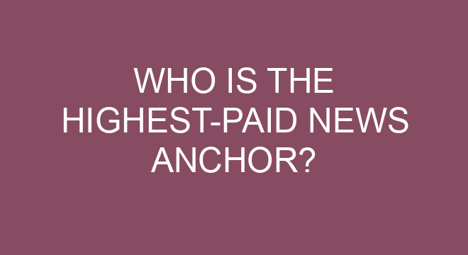 who-is-the-highest-paid-news-anchor