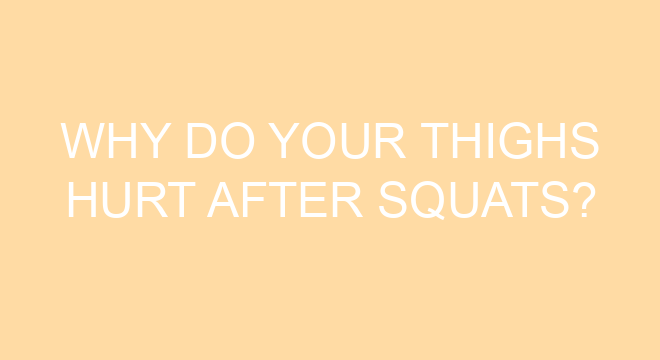 why-do-your-thighs-hurt-after-squats