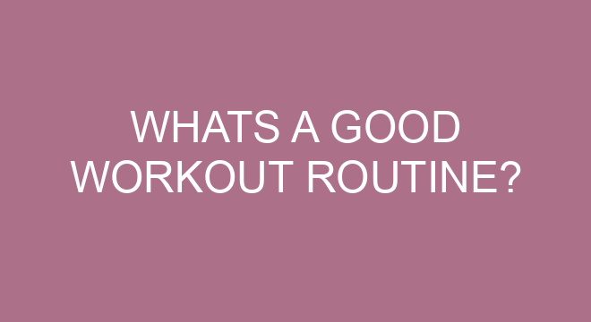 whats-a-good-workout-routine